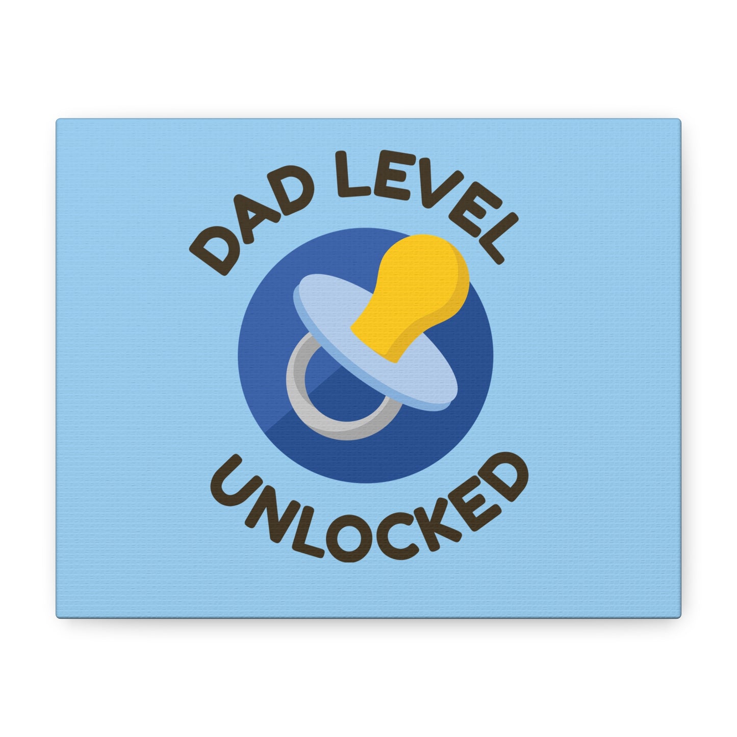 Canvas Wall Art - "Dad Level Unlocked" New Dad Pacifier Print