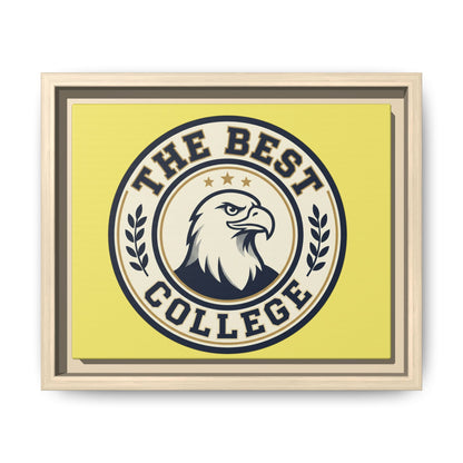 Framed Canvas Wall Art - "The Best College" Eagle Emblem