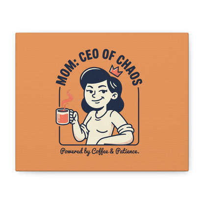 Canvas Wall Art - "Mom: CEO of Chaos" Coffee Lover Mom Decor