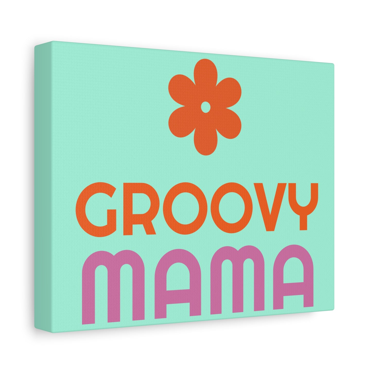 Groovy Mama Canvas Wall Art – Retro Floral Mom Decor (Matte Stretched)