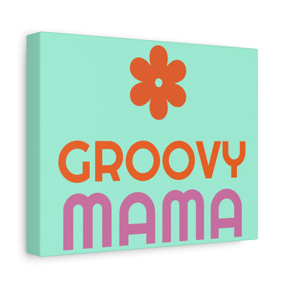 Groovy Mama Canvas Wall Art – Retro Floral Mom Decor (Matte Stretched)
