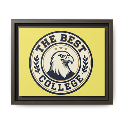 Framed Canvas Wall Art - "The Best College" Eagle Emblem