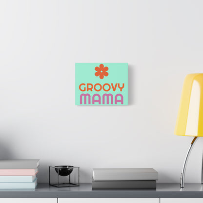 Groovy Mama Canvas Wall Art – Retro Floral Mom Decor (Matte Stretched)